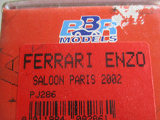 Ferrari  ENZO SALOON PARIS 2002 BBR PJ286 MORE 1/43 KITS LISTED