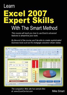Learn Excel 2007 Expert skills With The Smart Method: Courseware Tutorial teac,