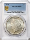 1925 $1 Peace Silver Dollar PCGS MS64 - Reverse Toning - Great Luster