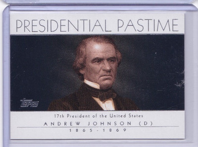 2004 Topps Presidential Pastime PP17 ANDREW JOHNSON ID5