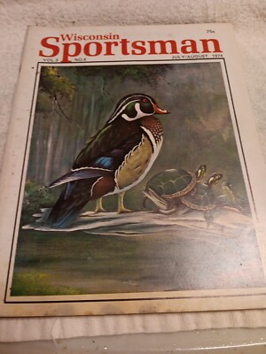 Wisconsin Sportsman Magazine July/August 1974