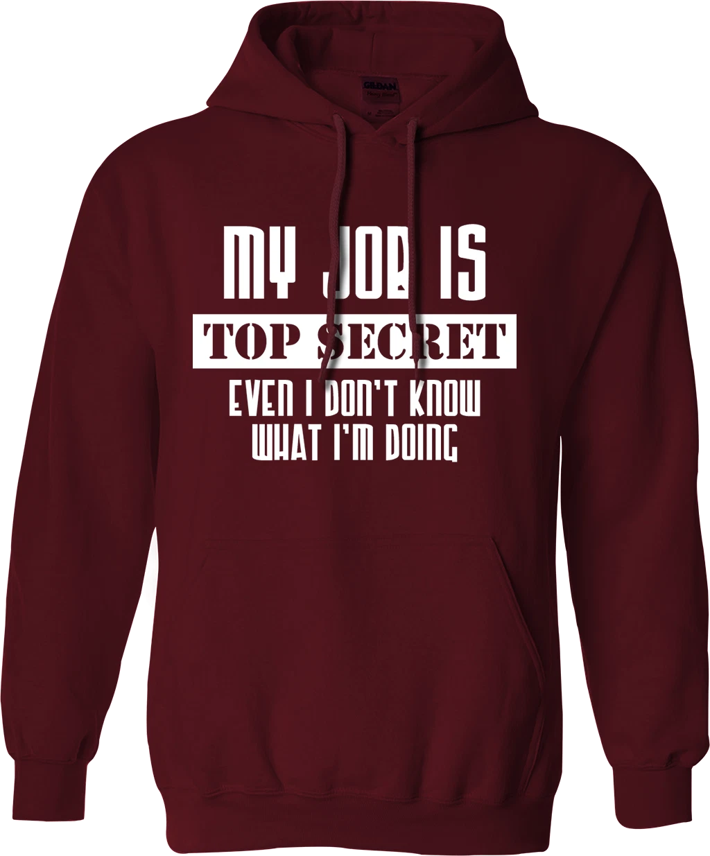 UNDERCOVER Felpa con cappuccio My Job is Top Secret Even I Don't Know What I'm Doing divertente regalo scherzo