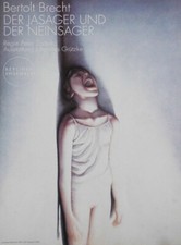 BE Berlin  Brecht 1994  Jasager / Neinsager Plakat 30x20 cm Grafik Helnwein P963
