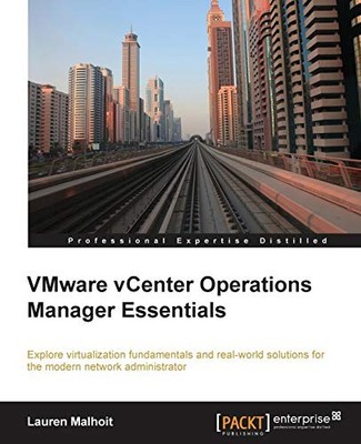 VMWARE VCENTER OPERATIONS MANAGER ESSENTIALS By Lauren Malhoit **Excellent**