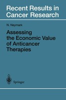 Assessing The Economic Value Of Anticancer Therapies Niels Neymark