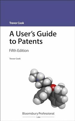 A User's Guide to Patents, Trevor Cook