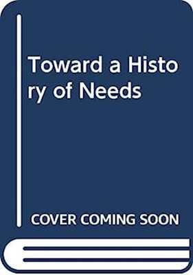 Toward a History of Needs Paperback Ivan. Illich