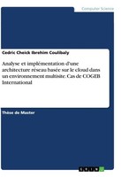 Analyse Et ImpléMentation D'une Architecture RéSeau BaséE Sur Le Cloud Dans Un E