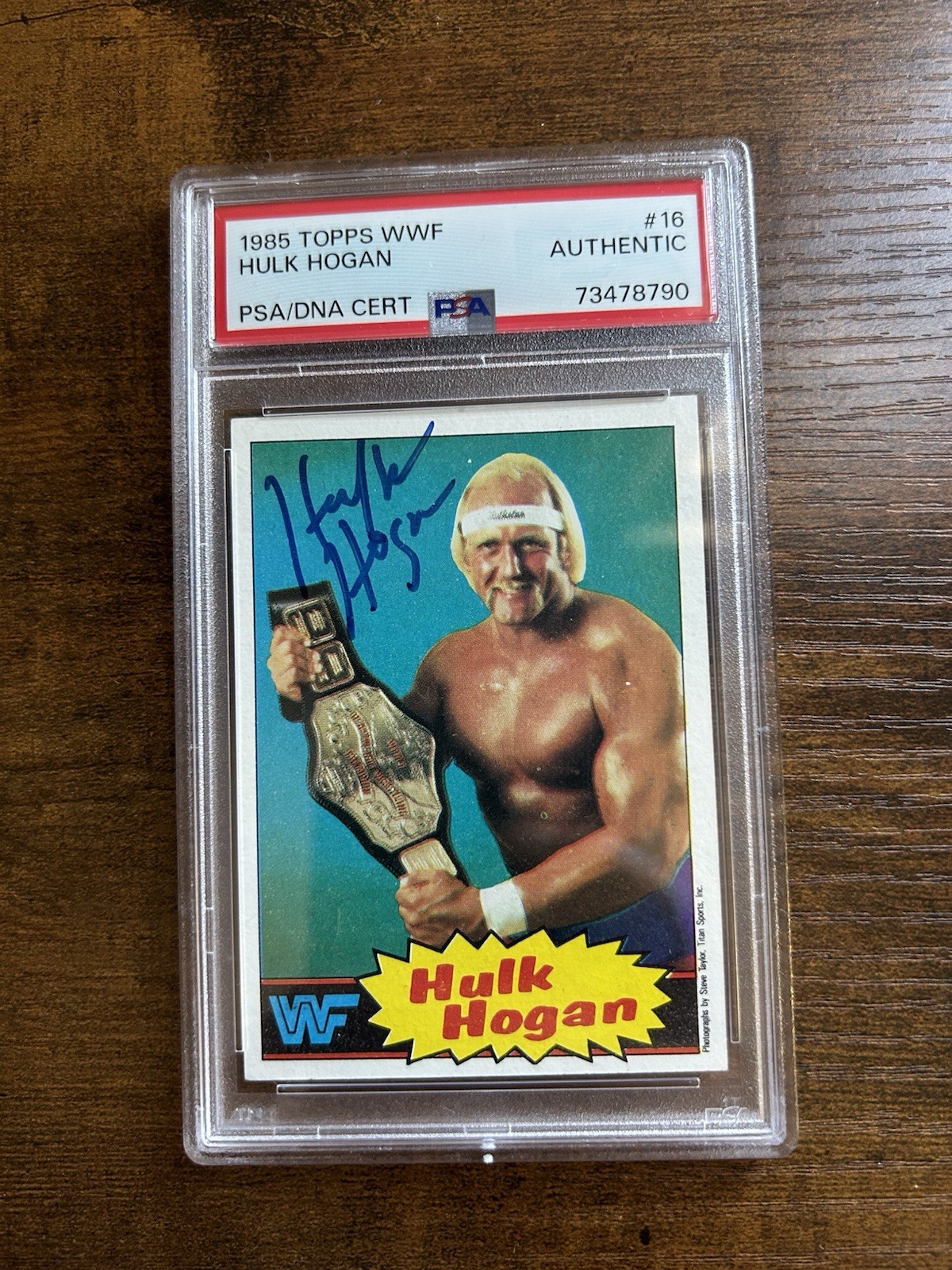 1985 Topps WWF Hulk Hogan #16. Autographed, Authenticated. PSA/DNA CERT.