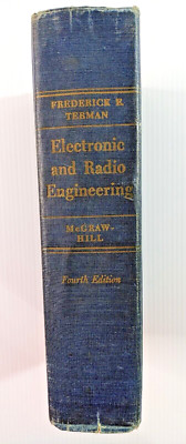 Electronic and Radio Engineering by Frederick Terman HC 4th Edition 1955
