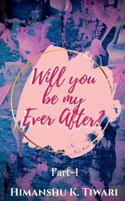 Tiwari - Will you be my ever after - Neues Taschenbuch oder Softback - J555z