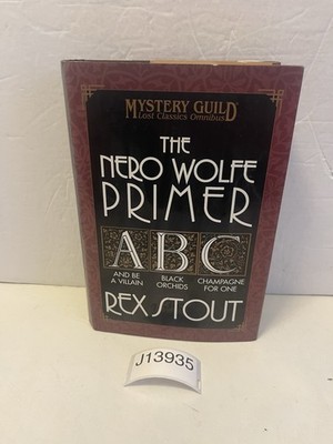 The Nero Wolf Primer: And Be A Villain Black Orchids Champagne for One HC/DJ VTG