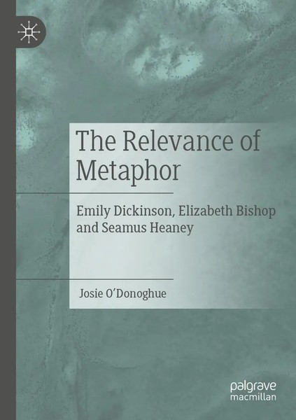 The Relevance Of Metaphor | Emily Dickinson, Elizabeth Bishop And Seamus Heaney-image