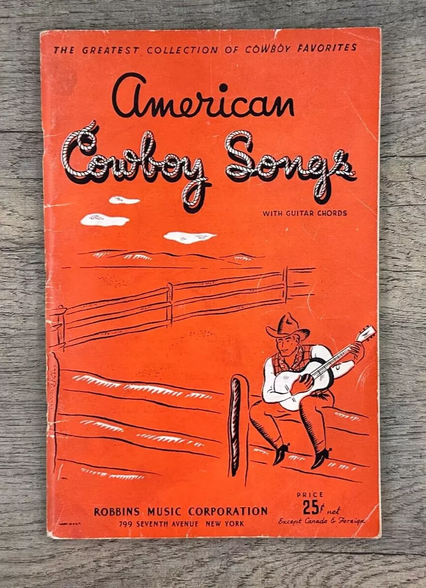 American Cowboy Songs With Guitar Chords 1936 Robbins Music Corp