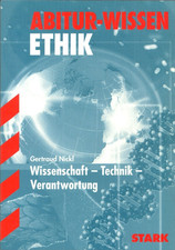 Abitur-Wissen Ethik- Wissenschaft-Technik-Verantwortung (2010, Taschenbuch)