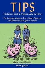 Tricia Spencer Tips, The Servers Guide to Bri...