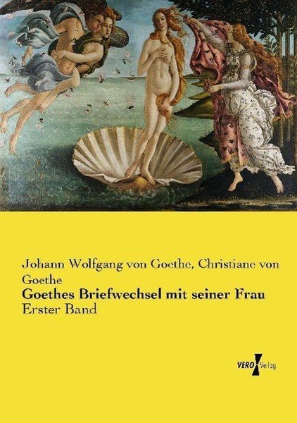 Goethes Briefwechsel Mit Seiner Frau Johann Wolfgang Von Goethe-image