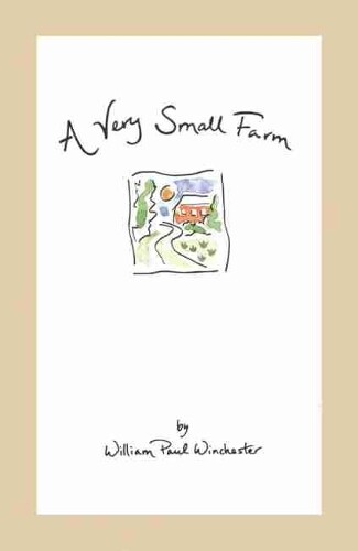 Thumbnail - William Paul Winchester A Very Small Farm (taschenbuch) (us Import)