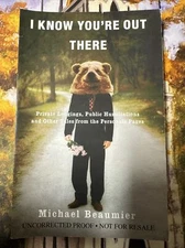 I Know You’re Out There by Michael Beaumier Uncorrected Proof 