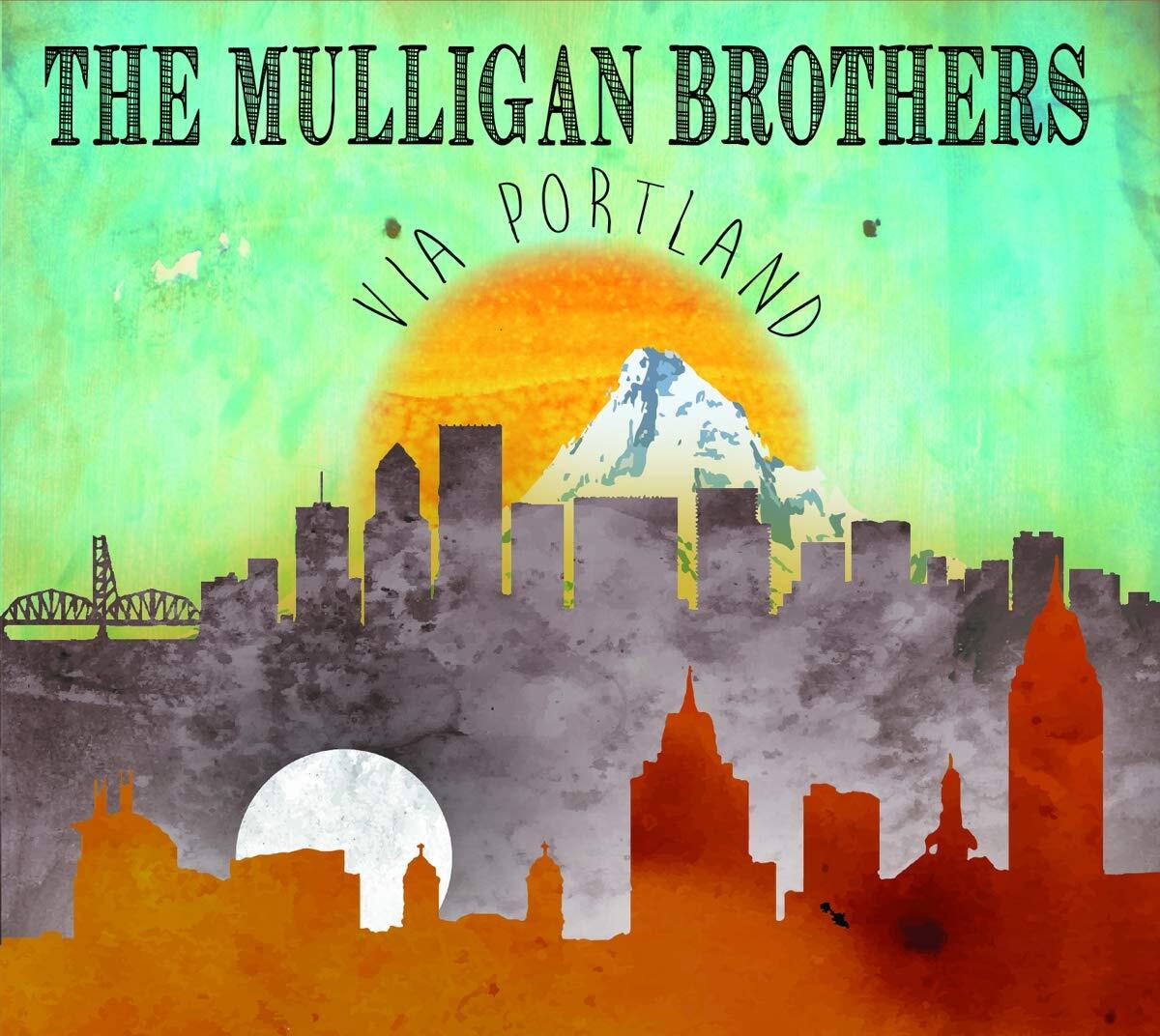 Mulligan Brothers Via Portland (CD)