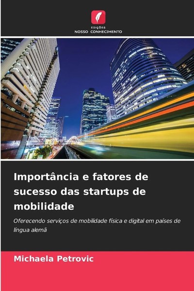 Michaela Petrovic | ImportâNcia E Fatores De Sucesso Das Startups De Mobilidade-image