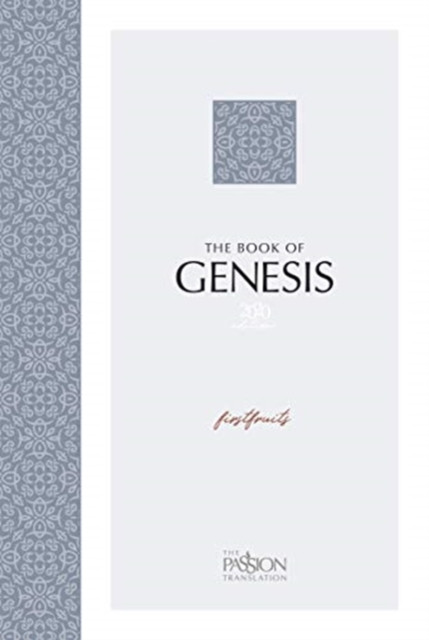 The Passion Translation: Genesis (2020 Edition) by Brian Dr Simmons