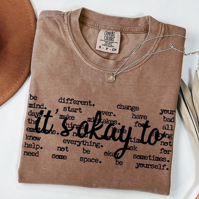 Comfort Colors Positivity It 39 s Okay Inspirational T-shirt Teacher T-shirt