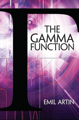 The Gamma Function by Emil Artin (English) Paperback Book