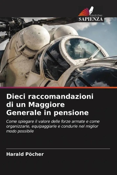Harald PöCher | Dieci Raccomandazioni Di Un Maggiore Generale In Pensione | Buch-image