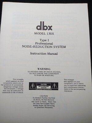 DBX 150X Type 1 Owners Manual Noise Reduction Unit Photocopy