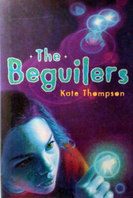 The Beguilers by Kate Thompson / 2001 Hardcover 