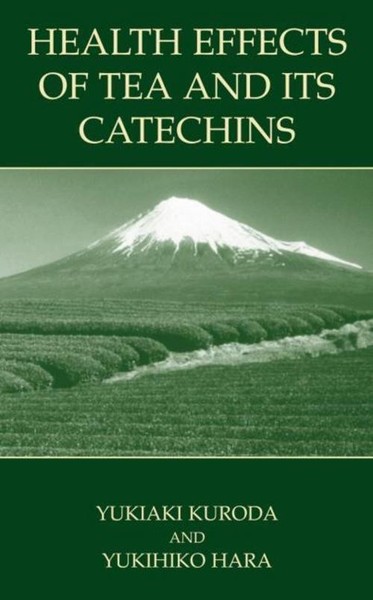 Health Effects Of Tea And Its Catechins Yukihiko Hara-image