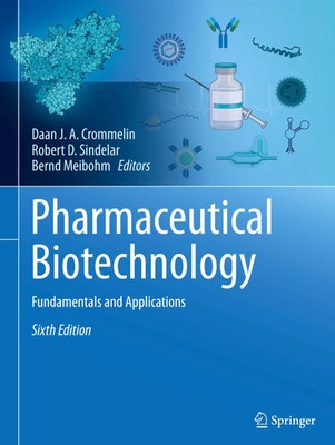 Daan J. A. Crommelin (u. a.) | Pharmaceutical Biotechnology | Buch | Englisch