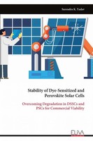 Surendra K. Yadav | Stability Of Dye-Sensitized And Perovskite Solar Cells