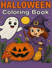 Halloween Coloring Book: Fun and Spooky Pages for Kids, Teens & Adults