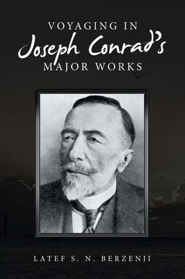 Voyaging in Joseph Conrad's Major Works | Latef S. N. Berzenji | Taschenbuch