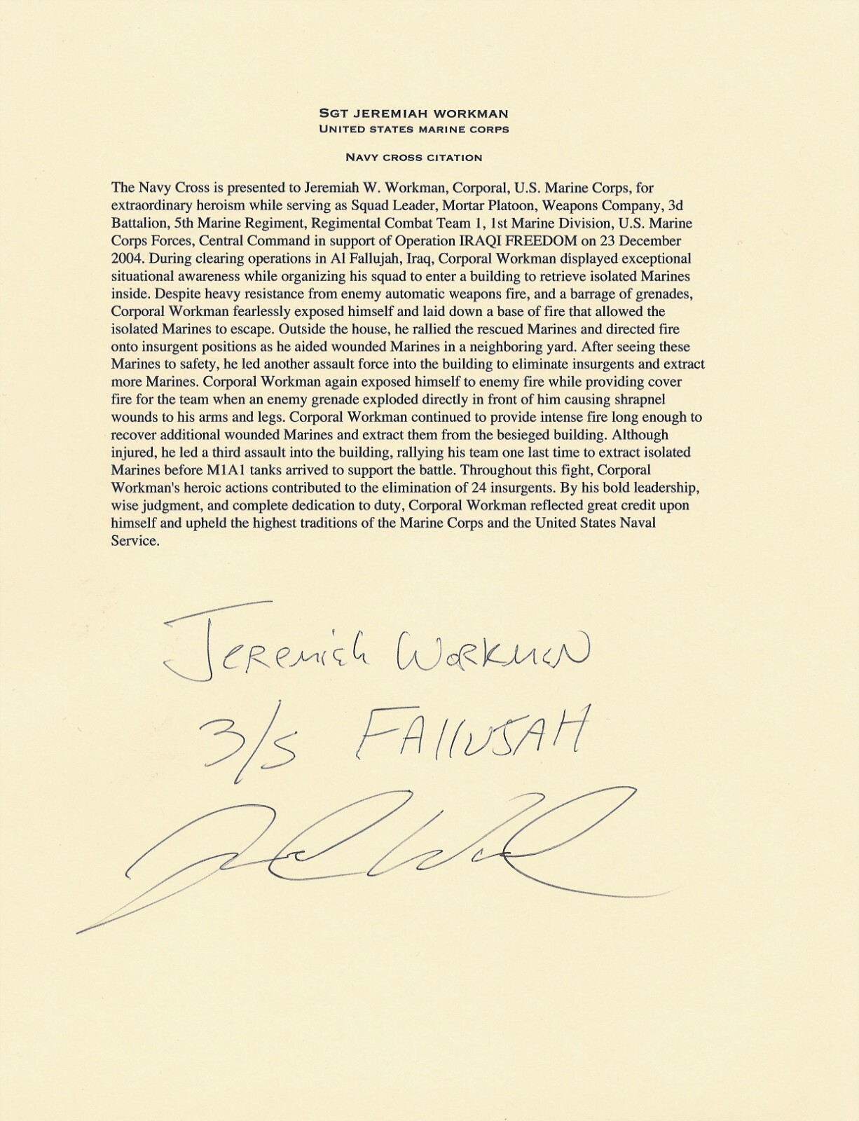 JEREMIAH WORKMAN OPERATION IRAQI FREEDOM NAVY CROSS 1ST MARINE DIV. AUTOGRAPH