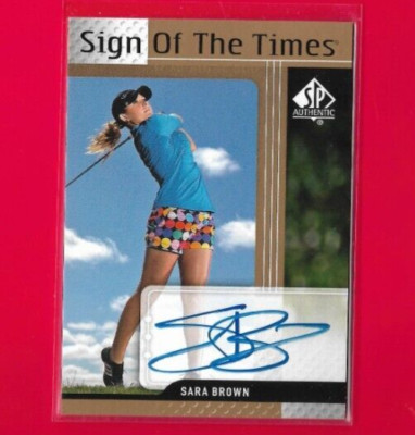 2012 SP Authentic Sign of the Times Sara Brown AUTO Rookie