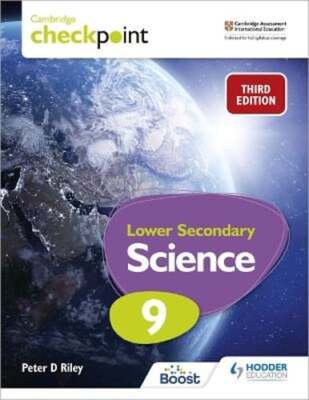 Cambridge Checkpoint Lower Secondary Science Student's Book 9: Hodder Education