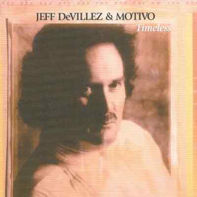 CD Jeff De Villez & Motivo Timeless World Music Artists Records
