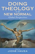 Doing Theology in the New Normal: Global Perspective... 9780334060642 by Unknown