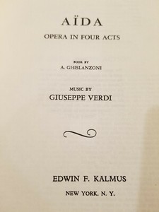 Program or Book GRAND OPERA LIBRETTO "AIDA" by GIUSEPPE VERDI; KALMUS PUBLISHER