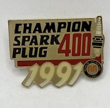 1991 Champion Spark Plug 400 Michigan Speedway Racing Race Enamel Lapel Hat Pin