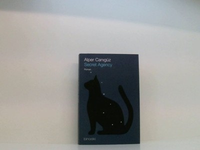 Secret Agency: Deutsche Erstausgabe Alper Can?güz. Aus dem Türk. von M 661502690