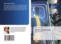 Robotic Neurosurgery Noor Ul Huda Maria