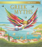 Orchard Greek Myths | Geraldine Mccaughrean | Englisch | Buch | Gebunden | 2013