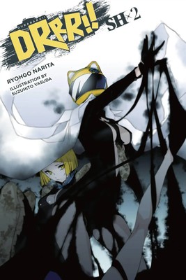 Durarara!! Sh, Vol. 2 (Light Novel) | Volume 2 | Ryohgo Narita | Taschenbuch