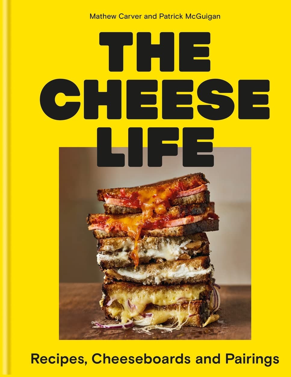 The Cheese Life: Recipes, Cheeseboards and Pairings.by Carver, McGuigan New** - Image 9