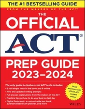 The Official ACT Prep Guide 2023-2024: Book + 8 Practice Tests + 400 Digital...
