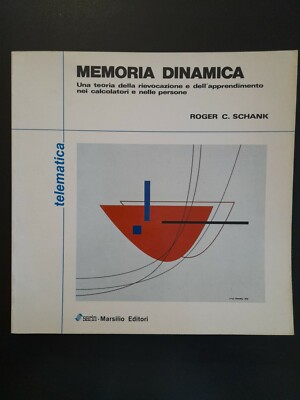 Memoria dinamica Una teoria della rievocazione e dell'apprendimento nei...